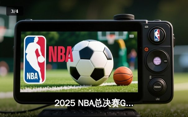 2025 NBA总决赛G5：詹姆斯领军湖人加时险胜凯尔特人，总比分3-2夺赛点 - 3